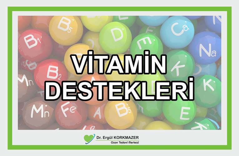 VİTAMİN DESTEKLERİ